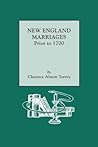 New England Marriages Prior to 1700