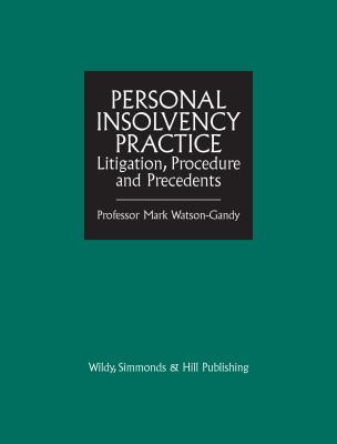 Personal Insolvency Practice:: Litigation, Procedure and Precedents