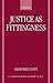 Justice As Fittingness