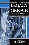 The Legacy of Greece: A New Appraisal (Legacy Series)