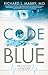 Code Blue (Prescription for...