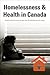 Homelessness & Health in Canada (Health and Society)