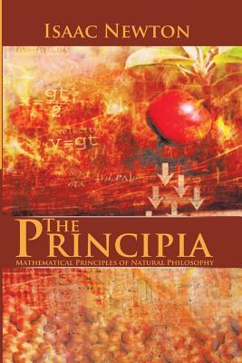 The Principia : Mathematical Principles of Natural Philosophy