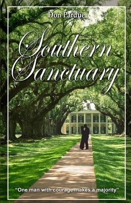 Southern Sanctuary: "One man with courage makes a majority"