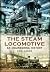 The Steam Locomotive: An Engineering History