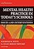 Mental Health Practice in Today's Schools: Issues and Interventions