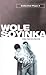 Collected Plays 2 {The Lion and the Jewel; Kongi's Harvest; T... by Wole Soyinka