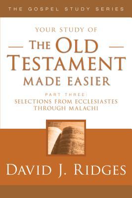 The Old Testament Made Easier, Vol. 3 (Gospel Study)