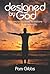 Designed By God: Answers to...