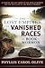 The Lost Empires and Vanished Races of the Book of Mormon by Phyllis Carol Olive