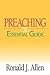 Preaching: An Essential Guide