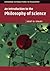 An Introduction to the Philosophy of Science (Cambridge Introductions to Philosophy)
