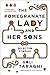 The Pomegranate Lady and Her Sons: Selected Stories