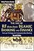 The Art of RF (Riba-Free) Islamic Banking and Finance: Tools and Techniques for Community-Based Banking