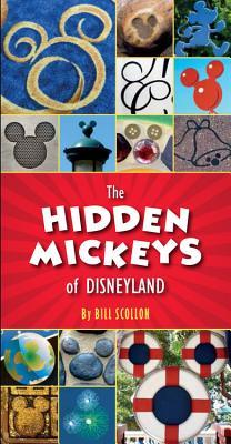 The Hidden Mickeys of Disneyland (Paperback)