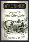 Windjammers: Songs of the Great Lakes Sailors (Great Lakes Books)