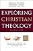Exploring Christian Theolog...