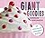Giant Goodies