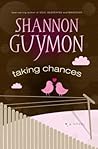Taking Chances by Shannon Guymon