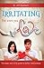 Irritating the Ones You Love by Jeff Auerbach