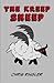 The Kreep Sheep: A Grim Fairy Tale (The Meep Sheep Trilogy)
