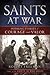 Saints at War: Inspiring St...
