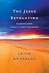 The Jesus Revolution by Leith Anderson The Jesus Revolution by Leith Anderson