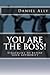 You Are The Boss!