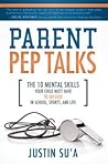 Parent Pep Talks:...