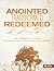 Anointed, Transformed, Redeemed - Audio CDs: A Study of David