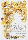 Paper Quilling Chinese Style Paper Quilling Chinese Style