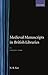 Medieval Manuscripts in Bri...