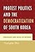 Protest Politics and the Democratization of South Korea: Strategies and Roles of Women