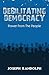 Debilitating Democracy by Joseph Randolph