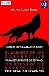 El Sabueso de Los Baskerville Para Estudiantes de Espanol: The Hound of the Baskervilles for Spanish Learners El Sabueso de Los Baskerville Para Estudiantes de Espanol: The Hound of the Baskervilles for Spanish Learners