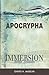 Immersion Bible Studies: Apocrypha