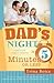 Dad's Night: Fantastic Family Nights in Five Minutes