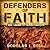 Defenders of Faith: The Book of Mormon from a Soldier's Perspective
