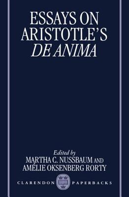 Essays on Aristotle's De Anima (Clarendon Aristotle Series)