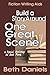 BUILD A STORY AROUND ONE GREAT SCENE (Fiction Writing Aids Book 6)