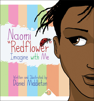 Naomi Redflower: Imagine with Me