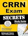 CRRN Exam Secrets Study Guide: CRRN Test Review for the Certified Rehabilitation Registered Nurse Exam
