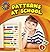 Patterns at School (21st Century Basic Skills Library: Level 2: Patterns All Around)