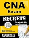 CNA Exam Secrets Study Guide: CNA Test Review for the Certified Nurse Assistant Exam