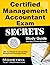 Certified Management Accountant Exam Secrets Study Guide: CMA Test Review for the Certified Management Accountant Exam