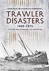Trawler Disasters 1946-1975