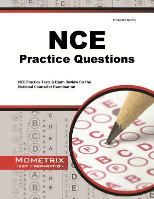 NCE Practice Questions: NCE Practice Tests and Exam Review for the National Counselor Examination