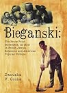 Bieganski by Danusha V. Goska