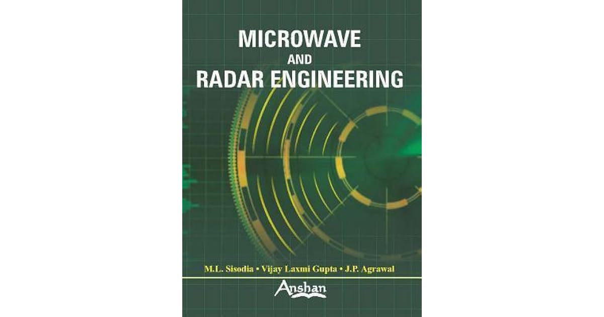 Microwave and Radar Engineering by M.L. Sisodia