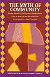 The Myth of Community: Gender Issues in Participatory Development